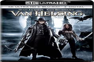Van Helsing - 4K Ultra HD + Blu-ray + Digital [4K UHD]